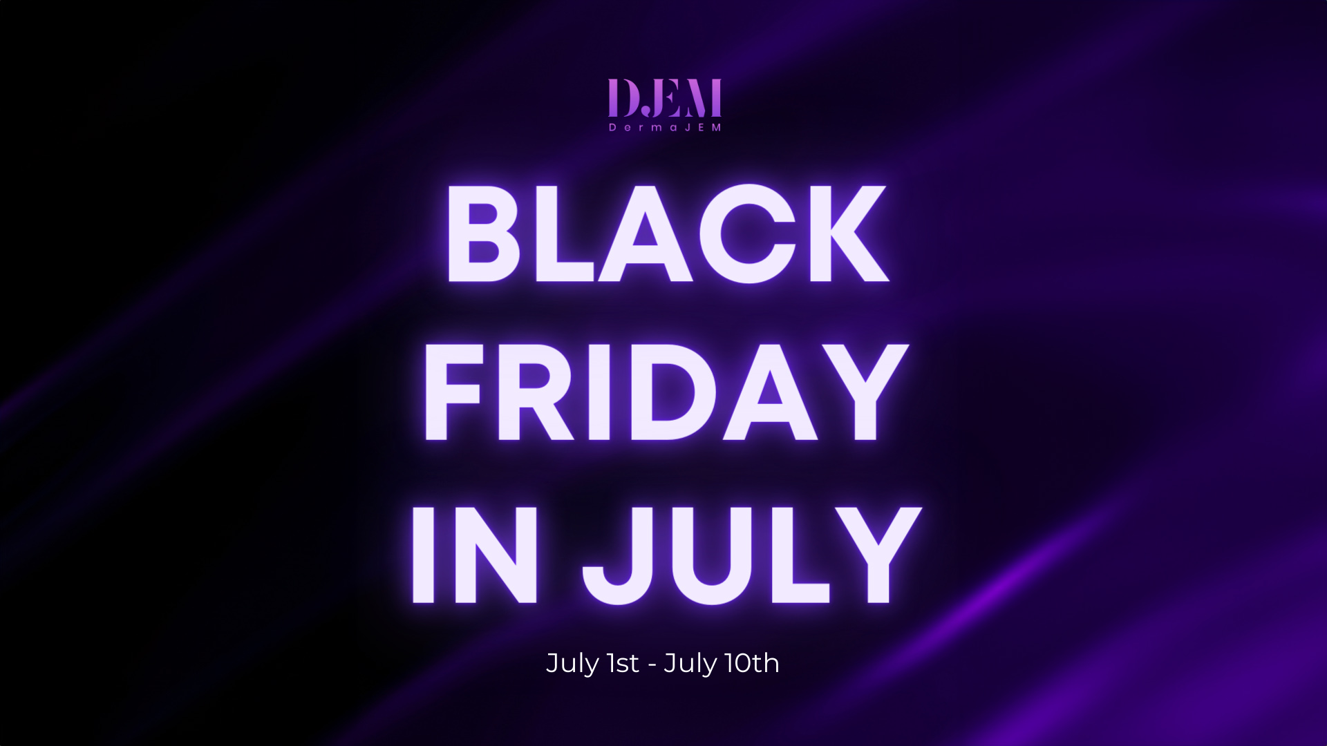 Black Friday in July